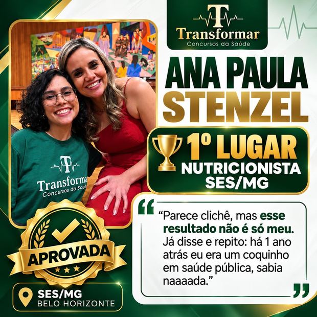 Ana Paula Stenzel, aprovada em 1º lugar como Nutricionista na SES/MG